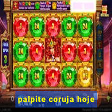 palpite coruja hoje